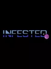 Infested