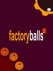 Factory Balls 2