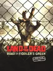 Land of the Dead: Road to Fiddler's Green