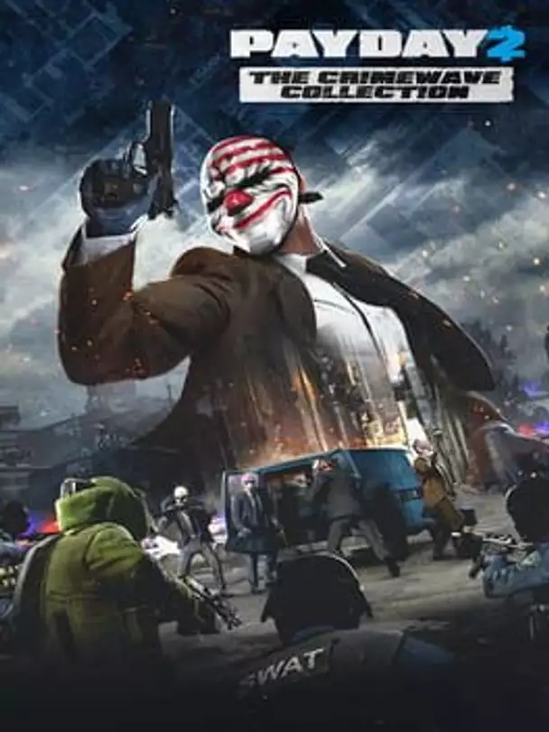 Payday 2: The Crimewave Collection