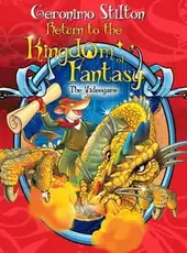 Geronimo Stilton: Return to the Kingdom of Fantasy