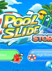 Pool Slide Story