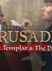 Stronghold Crusader II: The Templar &The Duke