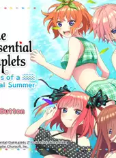 The Quintessential Quintuplets: Memories of a Quintessential Summer