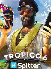 Tropico 6: Spitter