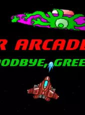 Super Arcade Boy in Goodbye Greenies