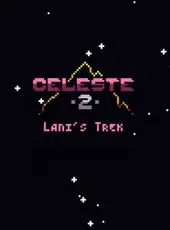 Celeste Classic 2: Lani's Trek