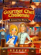 Gourmet Chef Challenge: Around the World