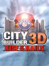 Lionel City Builder 3D: Rise of the Rails