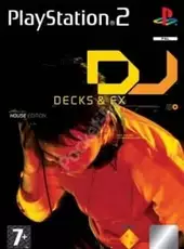 DJ: Decks and FX: House Edition