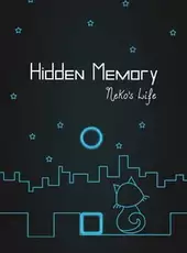 Hidden Memory: Neko's Life