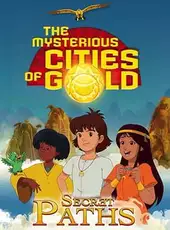 The Mysterious Cities of Gold