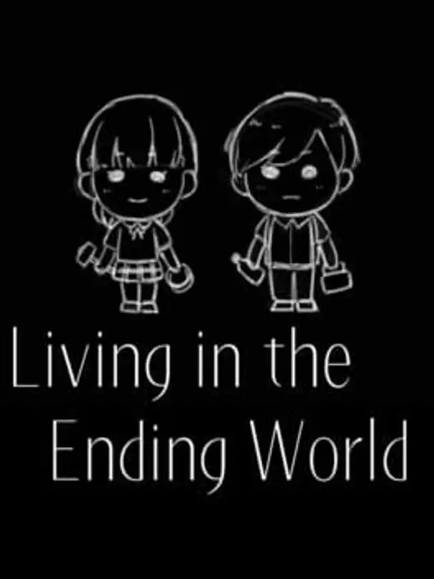 Living in the Ending World