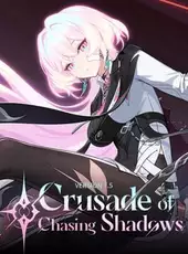 Honkai Impact 3rd: Crusade of Chasing Shadows