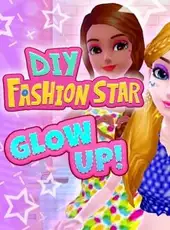 DIY Fashion Star: Glow Up!