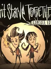 Don't Starve Together: Console Edition