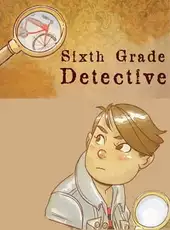 Sixth Grade Detective