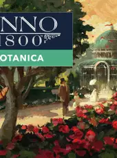 Anno 1800: Botanica