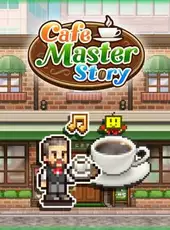 Cafe Master Story