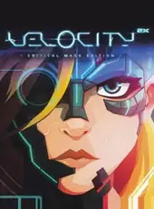 Velocity 2X: Critical Mass Edition