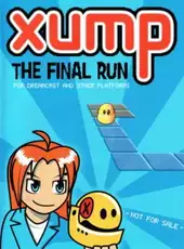 Xump: The Final Run
