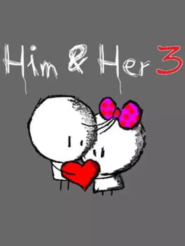 Him & Her 3