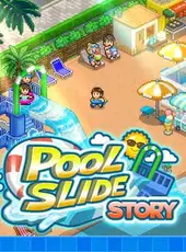 Pool Slide Story