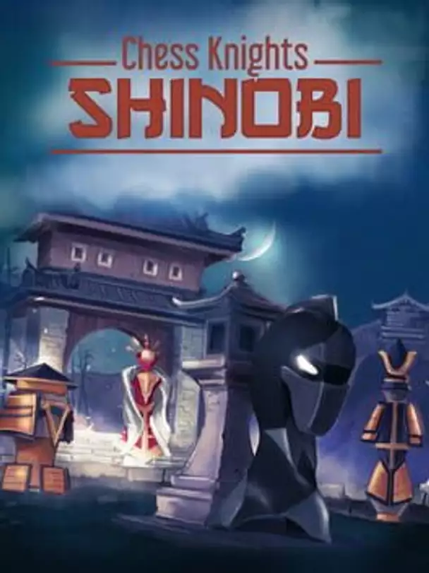 Chess Knights: Shinobi