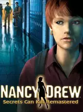 Nancy Drew: Secrets Can Kill Remastered