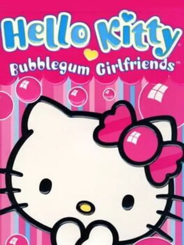 Hello Kitty: Bubblegum Girlfriends