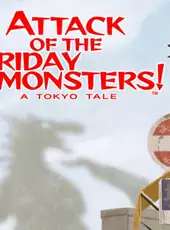 Attack of the Friday Monsters! A Tokyo Tale