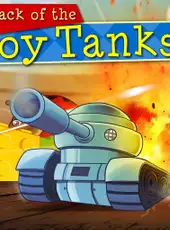 Attack of the Toy Tanks