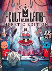 Cult of the Lamb: Heretic Edition