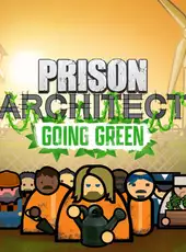 Prison Architect: Going Green