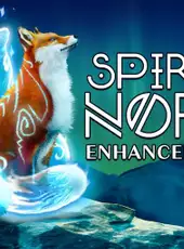 Spirit of the North: Enhanced Edition