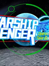 Starship Avenger: Operation Take Back Earth