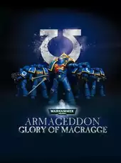 Warhammer 40,000: Armageddon - Glory of Macragge