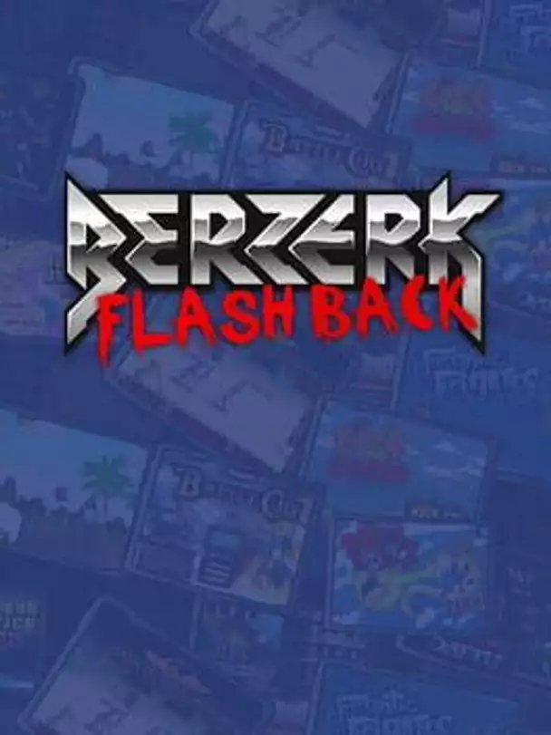 Berzerk Flashback