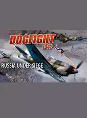 Dogfight 1942: Russia Under Siege