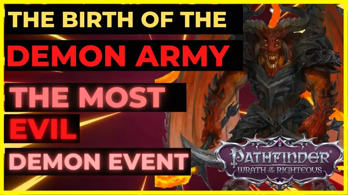 PATHFINDER: WOTR - The most EVIL DEMON Path Event! The Birth of the ...