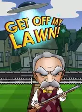 Get Off My Lawn!