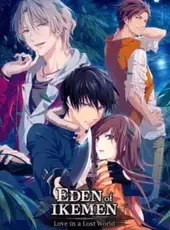 Eden of Ikemen: Love in a Lost World