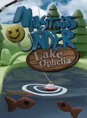 Mysteries Under Lake Ophelia