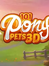 101 Pony Pets 3D