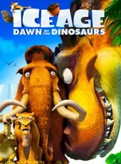 Ice Age: Dawn Of The Dinosaurs