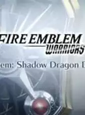 Fire Emblem Warriors: Fire Emblem - Shadow Dragon DLC Pack