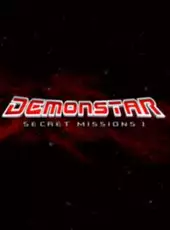 DemonStar: Secret Missions 1