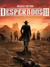 Desperados III: Deluxe Edition