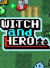 Witch & Hero