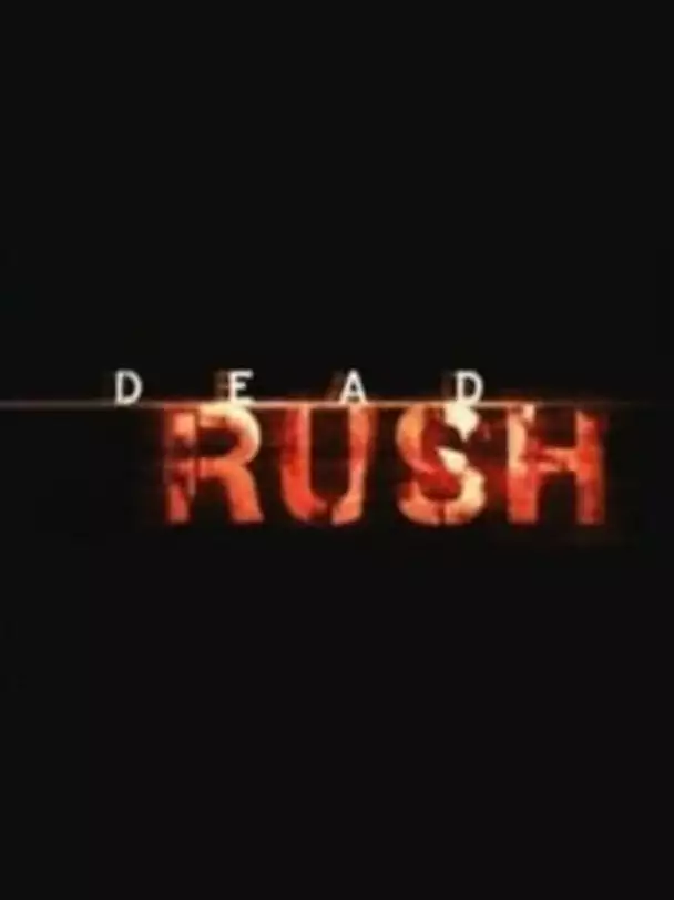 Dead Rush